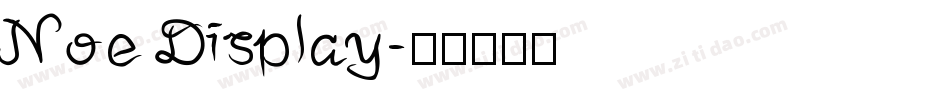 Noe Display字体转换